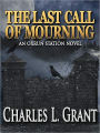 The Last Call of Mourning - An Oxrun Station Novel