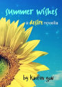 Summer Wishes (Desire #1.5) (A Dystopian Fantasy Fiction)