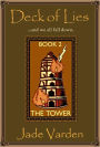 The Tower (Deck of Lies #2)