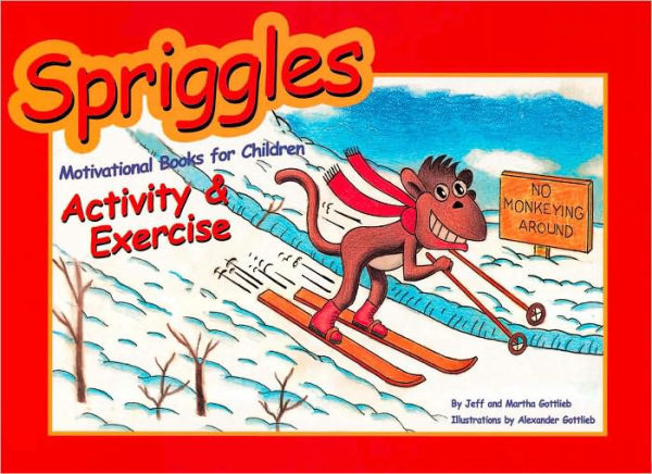Spriggles Motivational Books for Children: Activity and Exercise