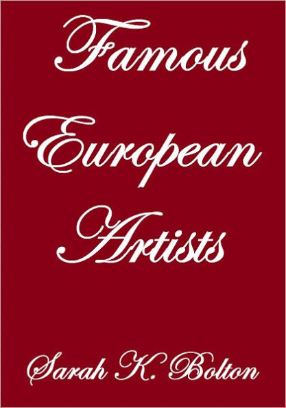 FAMOUS EUROPEAN ARTISTS