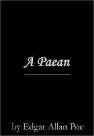 Title: A Paean, Author: Edgar Allan Poe