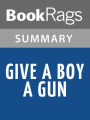 Give a Boy a Gun by Anonymous l Summary & Study Guide