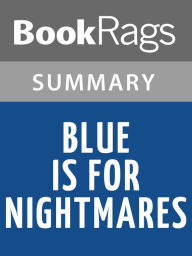 Title: Blue Is for Nightmares by Laurie Faria Stolarz l Summary & Study Guide, Author: BookRags