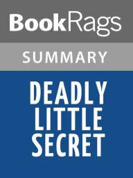 Title: Deadly Little Secret by Laurie Faria Stolarz l Summary & Study Guide, Author: BookRags