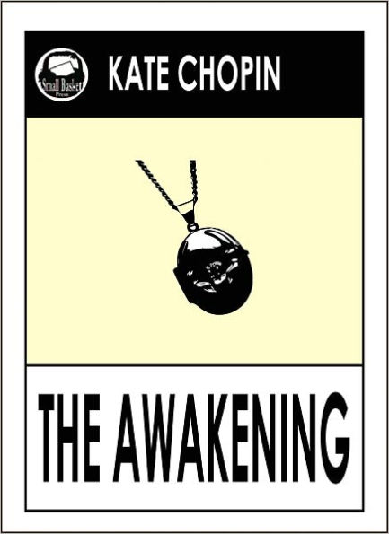 Kate Chopin The Awakening