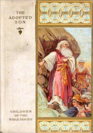 Title: The Adopted Son (Illustrated), Author: James Hartwell Willard