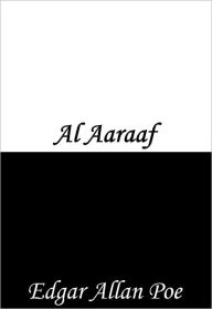 Title: Al Aaraaf, Author: Edgar Allan Poe