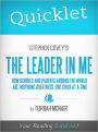 Quicklet on Stephen Covey's The Leader in Me: How Schools and Parents Around the World Are Inspiring Greatness, One Child at a Time