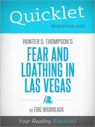 Title: Quicklet on Fear and Loathing in Las Vegas, Author: Eric Boudreaux