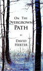 On the Overgrown Path