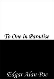 Title: To One in Paradise, Author: Edgar Allan Poe