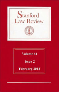Title: Stanford Law Review: Volume 64, Issue 2 - February 2012, Author: Stanford Law Review