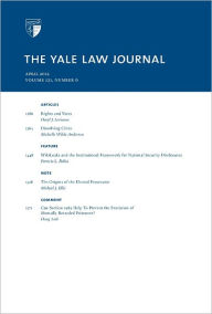 Title: Yale Law Journal: Volume 121, Number 6 - April 2012, Author: Yale Law Journal