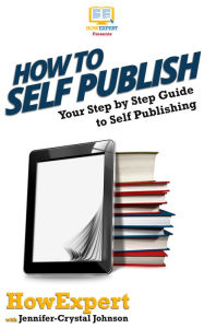 Title: How To Self Publish, Author: HowExpert