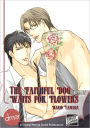 The Faithful Dog Waits for Flowers (Yaoi Manga) - Nook Color Edition