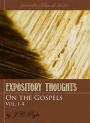 Expository Thoughts on the Gospels: The Four Volume Set [Fully Linked and Optimized]