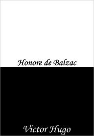 Title: Honore de Balzac, Author: Victor Hugo