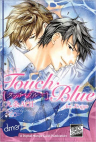 Title: Touch Blue (Yaoi Manga) - Nook Edition, Author: Aoi Kujyou