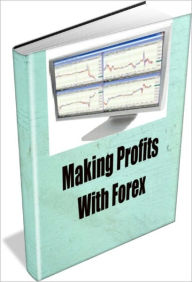 Title: Making Profits With Forex, Author: Linda Ricker