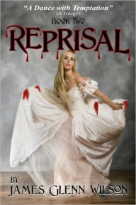 Title: REPRISAL - Book Two, Author: James Glenn Wilson