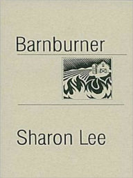 Title: Barnburner, Author: Sharon Lee