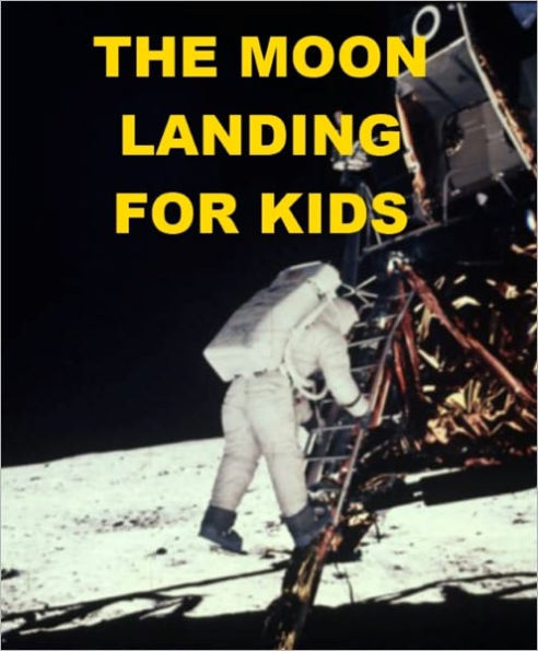 The Moon Landing for Kids