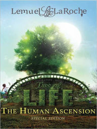 Title: Tree of Life: The Human Ascension Special Edition, Author: Lemuel LaRoche