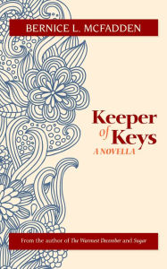 Title: Keeper of Keys, Author: Bernice McFadden