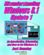 Misunderstanding Windows 8.1 Update 1: An Introduction, Orientation, and How-to for Windows 8.1 (May 2014)
