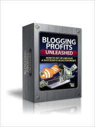 Title: Blogging Profits Unleashed, Author: Andrew Hayden