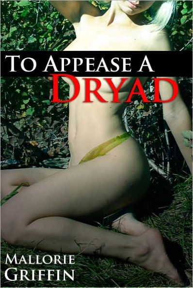 To Appease a Dryad: Stranger Bondage