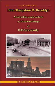 Title: From Bangalore to Brooklyn, Author: K. K. Ramamurthy