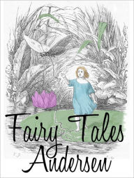 Title: Fairy Tales of Hans Christian Andersen, Author: Hans Christian Andersen