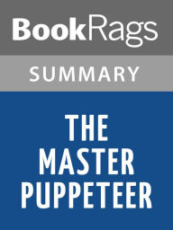 Title: The Master Puppeteer by Katherine Paterson l Summary & Study Guide, Author: BookRags