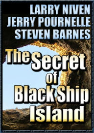 Title: The Secret of Black Ship Island, Author: Larry Niven