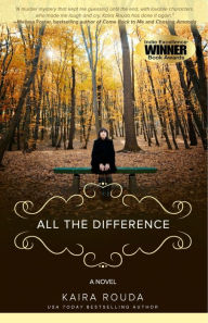 Title: All the Difference, Author: Kaira Rouda