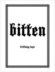 Title: Bitten, Author: Brittany Lape