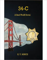 Title: 34-C: A Red Wolff Novel, Author: K.T. Mince