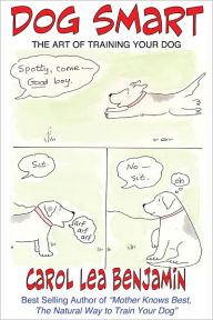 Title: Dog Smart, Author: Carol Lea Benjamin