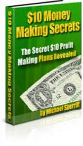 Title: $10 Money Making Secrets, Author: 99 ¢ store