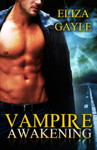 Title: Vampire Awakening, Author: Eliza Gayle