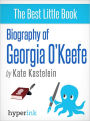 Biography of Georgia O'Keefe