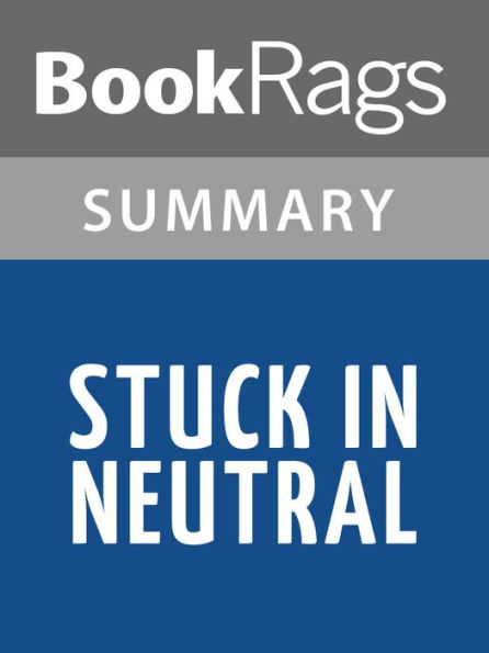 Stuck in Neutral by Terry Trueman l Summary & Study Guide