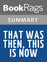 Title: That Was Then, This is Now by S.E. Hinton l Summary & Study Guide, Author: BookRags