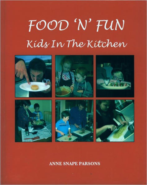 Food 'N' Fun: Kids in the Kitchen