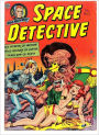 Space Detective Number 3 Science Fiction Comic Book