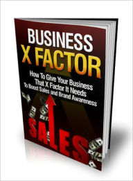 Title: Business X Factor, Author: Dawn Publishing
