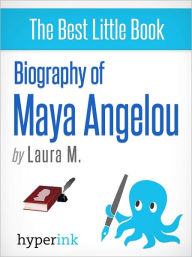Title: Biography of Maya Angelou, Author: Laura M.