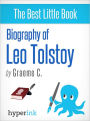 Biography of Leo Tolstoy